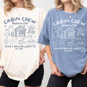 Custom Cabin Crew Before I Do Bachelorette Shirt, Personalized Camping Bachelorette Shirt, Summer Camp Bach Shirt, Hiking Bachelorette Tee image 5