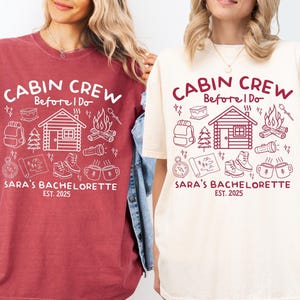 Custom Cabin Crew Before I Do Bachelorette Shirt, Personalized Camping Bachelorette Shirt, Summer Camp Bach Shirt, Hiking Bachelorette Tee image 3