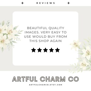 May include: A light gray background with the word "REVIEWS" at the top. A white rectangle contains text: "BEAUTIFUL QUALITY IMAGES. VERY EASY TO USE WOULD BUY FROM THIS SHOP AGAIN" and five black stars. The shop name "ARTFUL CHARM CO" is at the bottom.