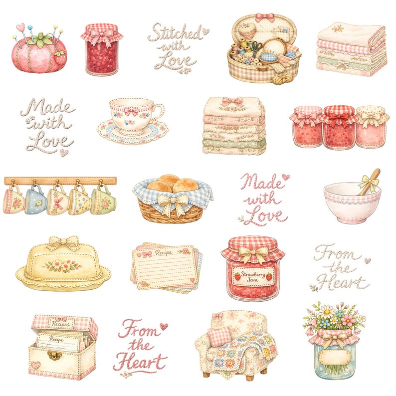 May include: A collection of watercolor illustrations featuring various items. Includes a pincushion, jars of jam, a sewing kit, stacks of fabric, a teacup, a basket of rolls, a bowl, a butter dish, recipe cards, a jar of strawberry jam, a small armchair, and a vase of flowers. Text includes "Stitched with Love", "Made with Love", "From the Heart", and "Recipes".