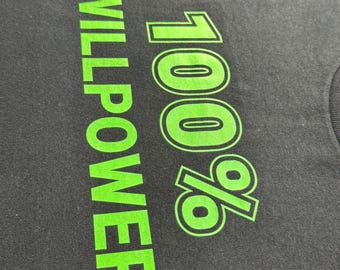 100% Willpower Graphic T-Shirt, Black with Neon Green Print, Motivational Workout Tee
