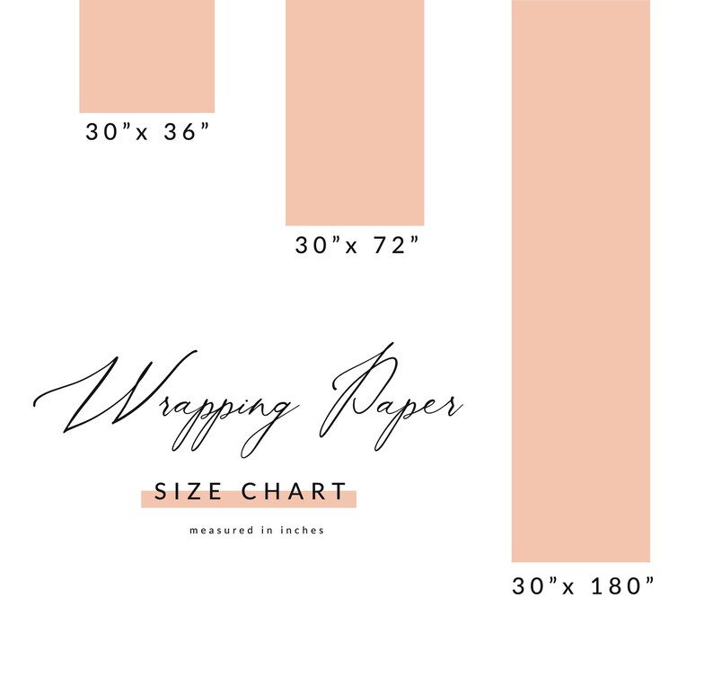 Peut inclure: Fond blanc avec trois blocs rectangulaires de papier cadeau p&ecirc;che. Les tailles sont de 76,2 cm x 91,4 cm, 76,2 cm x 182,9 cm et 76,2 cm x 457,2 cm. Les mots "Wrapping Paper" sont &eacute;crits en cursive, avec "SIZE CHART" en dessous. Le texte "mesur&eacute; en pouces" est &eacute;galement pr&eacute;sent.