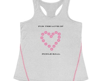 For the love of pickle ball- Women's Racerback Sports Top