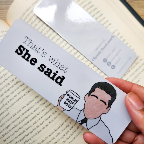 That's What She Said Michael Inspired Bookmark | Laminated | Funny Handmade Bookmark | Book Lover/ Fans of The Office TV Show Gift Idea