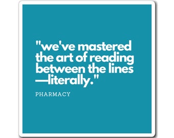 Pharmacy Magnets : Reading Between the Lines, Pharmacy, Pharmacist, Pharmacy tech, Medical Humor, Perfect gift, JoyfulMed Studio