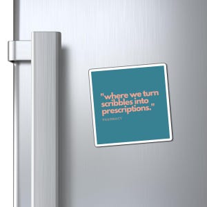 Scribbles to Prescriptions Magnet, Pharmacy Tech gift, Pharmacist gift, Medical Humor, Square Magnet, Medical Decor, Graduation Gift Idea.