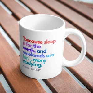 Sarcastic Mug for Medical Student, Funny Coffee Mug, Mugs With Medical School Sayings, Easy Graduation Gift, Study Mug Gift, Future doctor.