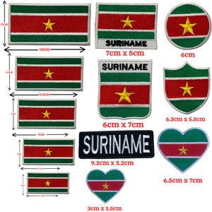 May include: A collection of embroidered patches featuring the flag of Suriname in various shapes and sizes, including rectangles, circles, shields, and hearts. Some patches include the text SURINAME. Dimensions range from 3 cm to 18 cm wide.