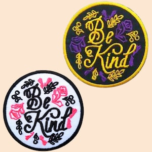Be Kind With Flower Iron On Patch Embroidered Sew On Applique Badge