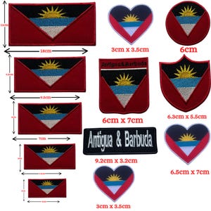 May include: A collection of embroidered patches featuring the Antigua and Barbuda flag in rectangular, heart, circular, and shield shapes. Sizes include 11cm x 18cm, 4.5cm x 9.5cm, 4cm x 7cm, 3cm x 4.5cm, 2cm x 3cm, 3cm x 3.5cm, 6cm, 6cm x 7cm, 6.3cm x 5.5cm, 9.2cm x 3.2cm, and 6.5cm x 7cm. One rectangular patch displays the text Antigua & Barbuda.