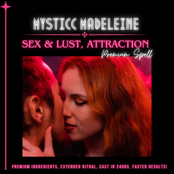 PREMIUM Sex & Lust Spell