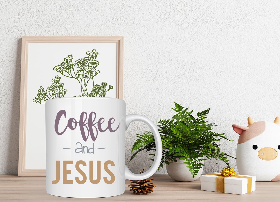 Coffee and Jesus Coffee Mug Tea Mug Personalized Mug - Etsy