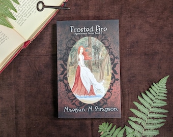 Frosted Fire Signed Copy