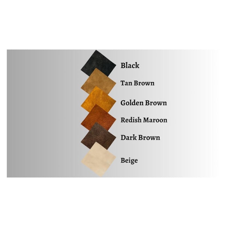 May include: A color chart showing six different shades of brown leather. The colors are: black, tan brown, golden brown, reddish maroon, dark brown, and beige.