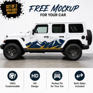 May include: White Jeep with mountain-themed decals in navy blue and gold. The text "FREE MOCKUP FOR YOUR CAR" is displayed above the vehicle. Additional text includes "SET OF 2 BOTH SIDES INCLUDED", "100% Customizable", "HD Design", and "Both Sides Included".