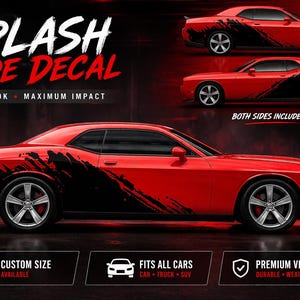 Puede incluir: Coche rojo con una calcomanía lateral negra con efecto de salpicadura. La imagen muestra la calcomanía en un coche, con el texto "SPLASH SIDE DECAL" y "BOLD LOOK • MAXIMUM IMPACT". También incluye el texto "BOTH SIDES INCLUDED".