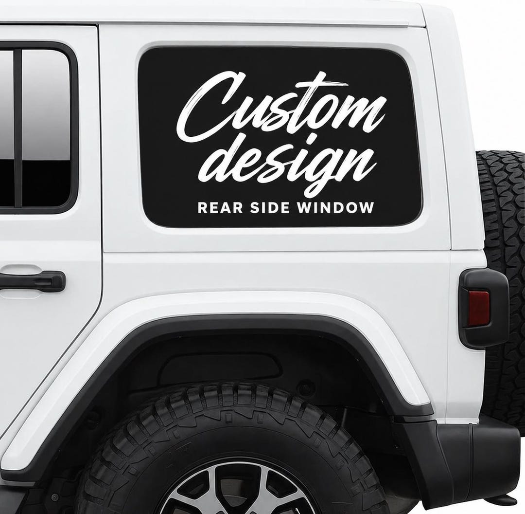 Custom Rear Side Window Decal | Fits Fir SUV Truck Jeep Graphic Sticker ...