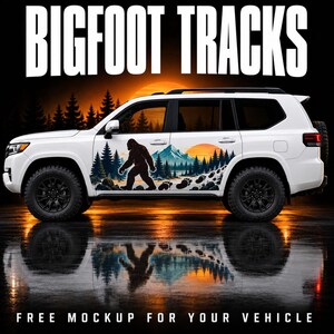 May include: A white SUV featuring a side decal of a Bigfoot silhouette walking through a forest with mountains and a sunset. The text BIGFOOT TRACKS appears at the top, and FREE MOCKUP FOR YOUR VEHICLE is printed at the bottom of the image.