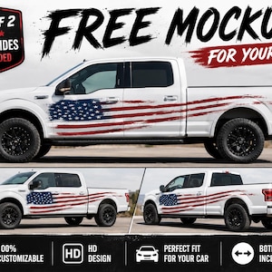 Könnte beinhalten: Weißer Pickup-Truck mit einem verwitterten amerikanischen Flaggen-Design an der Seite. Das Bild enthält den Text "FREE MOCKUP FOR YOUR CAR" und "SET OF 2 BOTH SIDES INCLUDED". Das Design ist 100% anpassbar und HD.