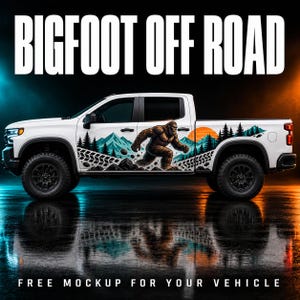 May include: A white pickup truck featuring a graphic decal of a brown Bigfoot creature walking through a mountain forest landscape with tire tracks. The text BIGFOOT OFF ROAD appears at the top and FREE MOCKUP FOR YOUR VEHICLE at the bottom.