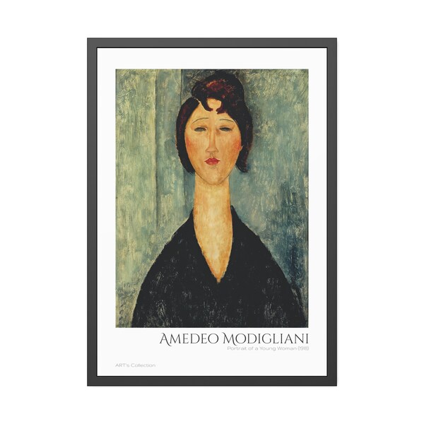 Portrait of a Young Woman (1918) by Amedeo Modigliani / Framed Poster ART's Collection series