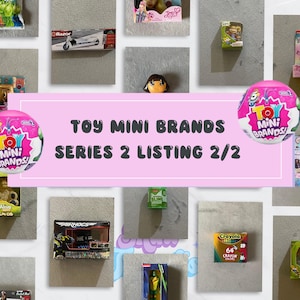 Toy Mini Brands Series 2 *Choose Your Own* Listing 2/2