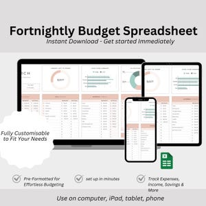 Puede incluir: Imagen digital que muestra una hoja de cálculo de presupuesto en una computadora portátil, tableta y teléfono. El texto dice "Fortnightly Budget Spreadsheet" e "Instant Download". El texto adicional incluye "Fully Customisable to Fit Your Needs" y "Use on computer, iPad, tablet, phone."