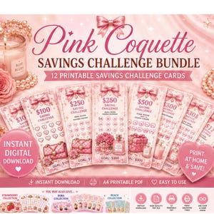 May include: A Pink Coquette Savings Challenge bundle featuring 12 printable cards with bow illustrations, various savings goals, and icons like handbags and perfume bottles. The text includes Pink Coquette Savings Challenge Bundle and Instant Download.