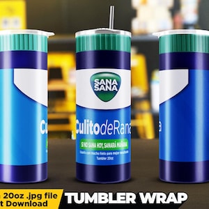 Könnte beinhalten: Drei 20-Unzen-Edelstahlbecher mit einem blauen und grünen Design mit dem Text "SANA SANA CulitodeRana SI NO SANA HOY, SANARA MAÑANA" und den Worten "Tumbler 20oz".