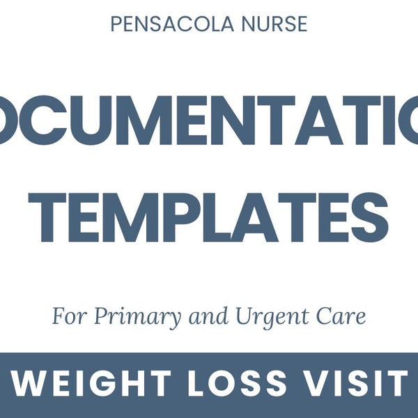 WEIGHT LOSS VISIT: Documentation Templates for Primary Care