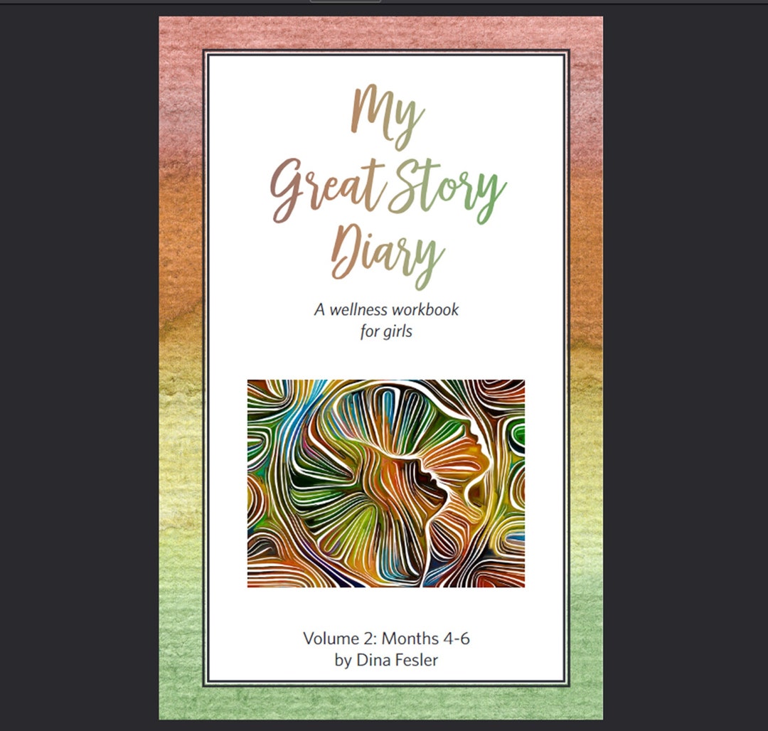 Plot Diary My Great Story Diary Volume 2 (months 4-6)--emotional Wellness Workbook ...