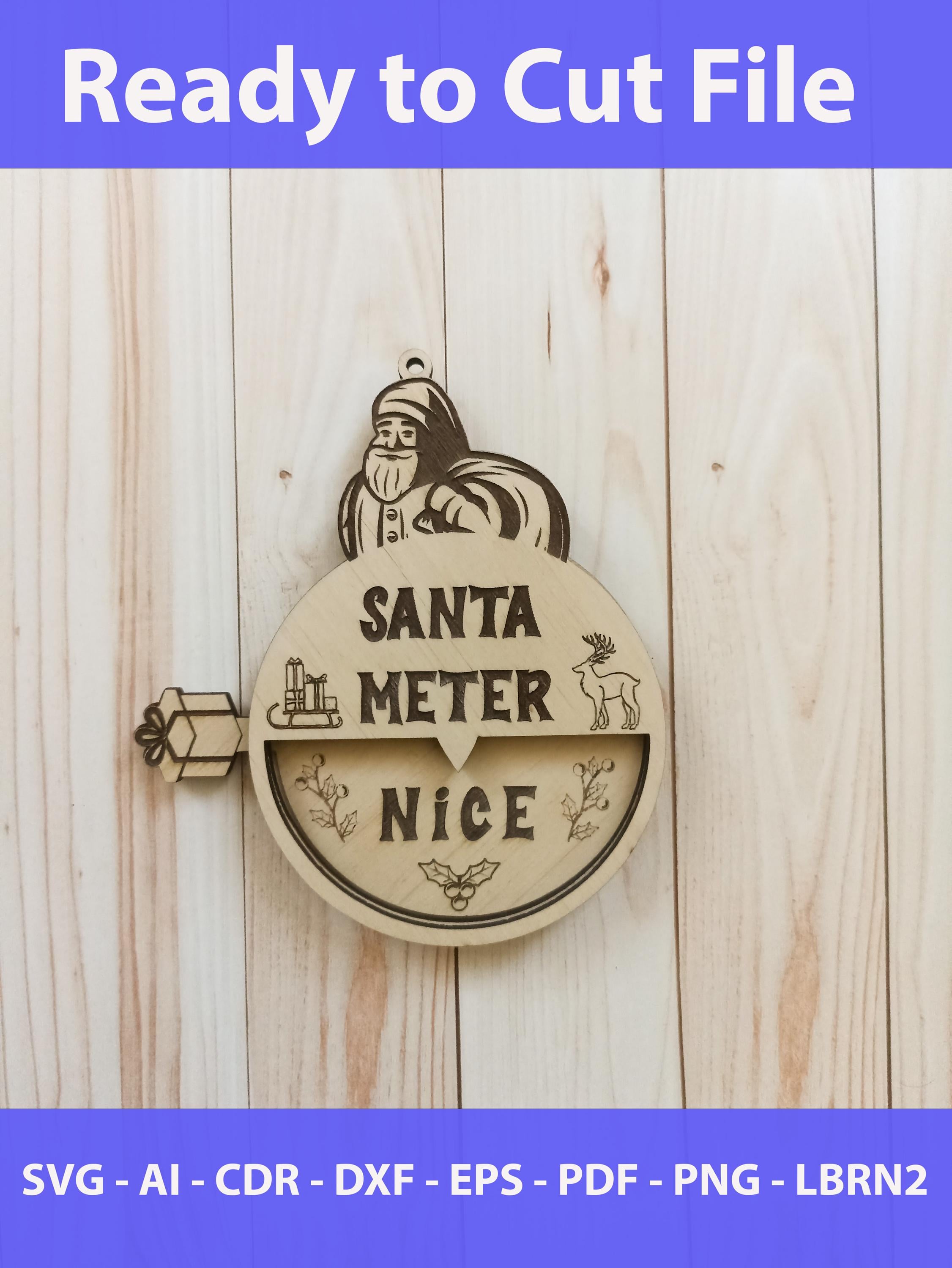 DIGITAL FILE, Santa Meter SVG, Naughty Nice Ornament Template, Ready