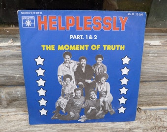 1975 Original vinyle record HELPLESSLY / The moment of truth/ Funk soul