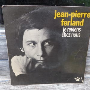 Aprox 1960 Original vinyle record  JEAN-PIERRE FERLAND /Je reviens chez nous French song