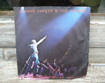 1978 Disque vinyle original GRAHAM PARKER and the Rumor / Hey lord don't ask me questions / Rock new wave