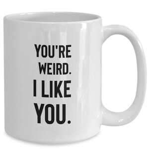 Coffee mug, funny coffee mug, gift mug