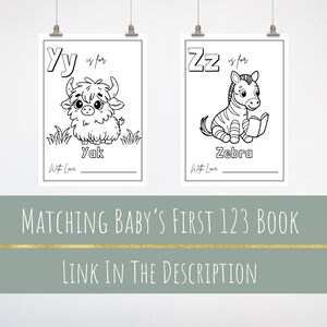K&ouml;nnte beinhalten: Zwei Schwarz-Wei&szlig;-Illustrationen von Tieren zum Ausmalen. Eine zeigt einen Yak, die andere ein Zebra, das ein Buch liest. Der Text "Yy is for Yak" und "Zz is for Zebra" stehen &uuml;ber den Bildern. Der Text "Matching Baby's First 123 Book" steht darunter.