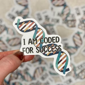 I am coded for success - DNA double helix sticker | Motivational science decal for laptops, water bottles, notebooks