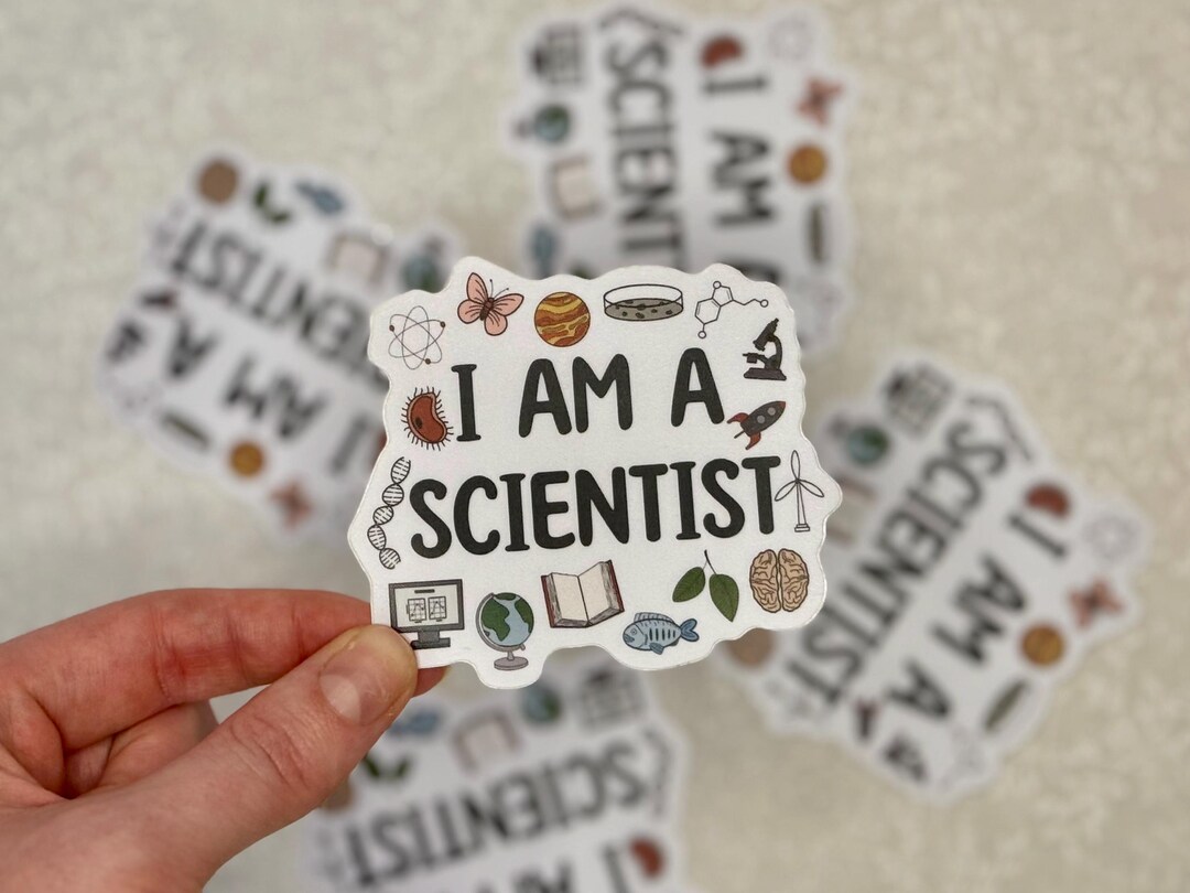 I Am a Scientist Sticker | Science Affirmation Decal for Laptops, Water ...