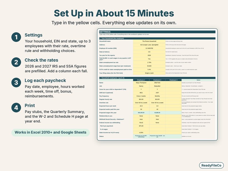 Easy setup in four steps: household and employee settings, tax year rates, log paychecks, print