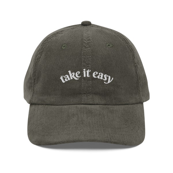 Vintage Corduroy Cap - 'Take It Easy' Embroidered - Retro Statement Hat - Relaxed Vibes