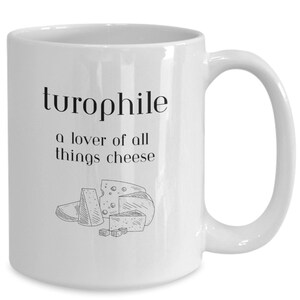 Turophile Cheese Lover&#39;s mug, Cheese Lover coffee cup