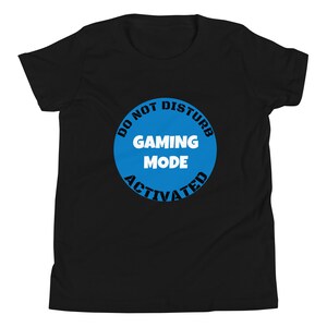 Do Not Distrub Gaming Mode Activated Youth Short Sleeve T-Shirt, gift for kid, gaming kid, gamer, gift for gamer, birthday gift for kid