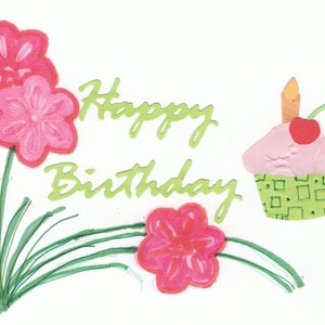 Happy Birthday Cupcake and Flower Printable Greeting Card