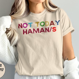 Not Today Hamans Shirt, Purim Shirt, Queen Esther, Jewish Holiday, Purim Gift, Am Yisrael Chai, Purim Funny T-Shirt, Support Israel