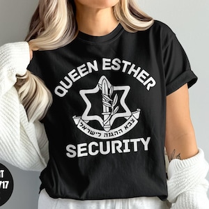 Purim Shirt Queen Esther Security Jewish Holiday Passover Shirt Am Yisrael Chai Purim Gift Purim Funny Purim Sameach Costume