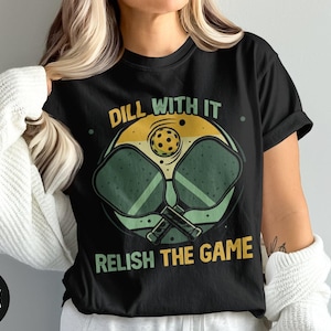 Grappige Pickleball-cadeaus, shirt Pickleball-speler, Relish the Game-T-shirt, grafische sport-T-shirts, Pickleball-kleding, Pickleball-cadeaus