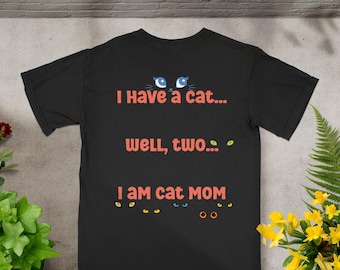 Camiseta para mamás de gatos / Camiseta divertida "Tengo un gato, bueno, dos", Sudadera para amantes de los gatos, Taza de regalo para mamás de gatos, Bolso de mano para dueños de gatos