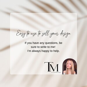 May include: A white background with text that reads "Easy to use to sell your design. If you have any questions, be sure to write to me! I'm always happy to help."  The text is in black and the background is a light beige. There is a logo in the bottom right corner that reads "TM TatiMockups".