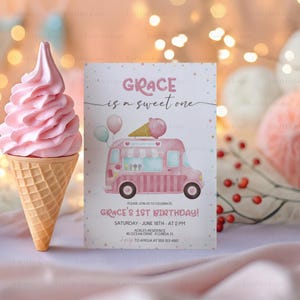 May include: Pink and white birthday invitation with a cartoon ice cream truck and the text "GRACE is a sweet one". The invitation says "Please join us to celebrate GRACE'S 1ST BIRTHDAY! Saturday, June 18th at 2 PM. Ackles Residence, 45 Ocean Drive, Florida FL. To Amelia at 555 123 4567"